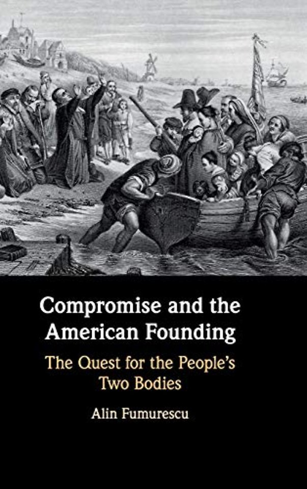Compromise and the American Founding