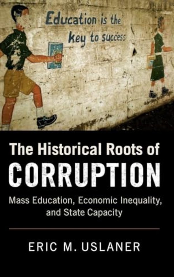 The Historical Roots of Corruption