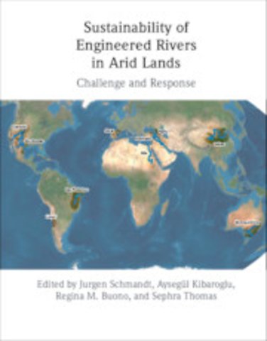 Sustainability of Engineered Rivers In Arid Lands