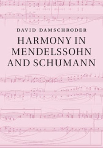 Harmony in Mendelssohn and Schumann