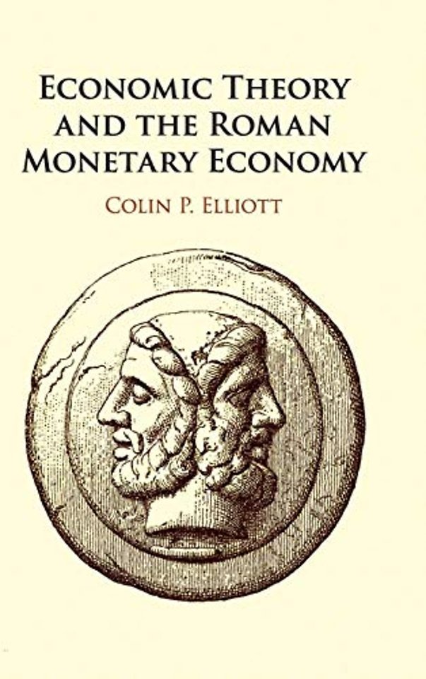 Economic Theory and the Roman Monetary Economy