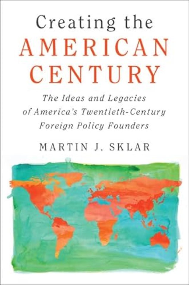 Creating the American Century