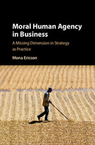 Moral Human Agency in Business
