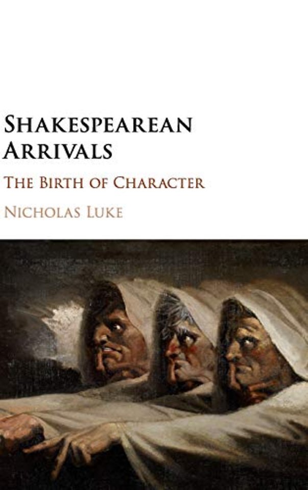 Shakespearean Arrivals