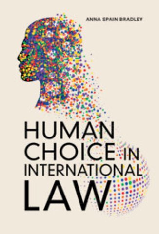 Human Choice in International Law