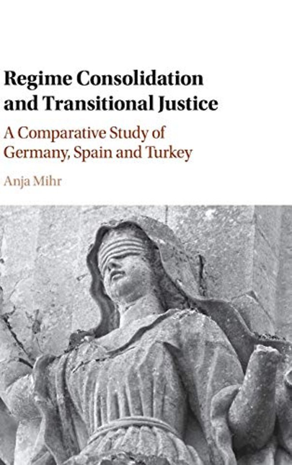 Regime Consolidation and Transitional Justice