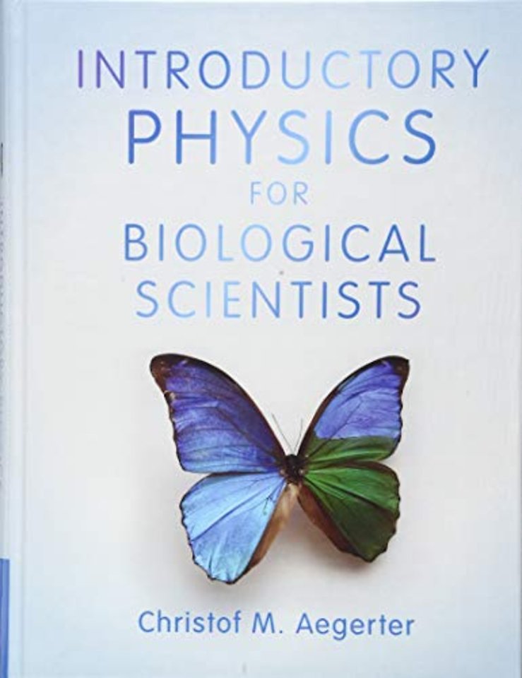 Introductory Physics for Biological Scientists