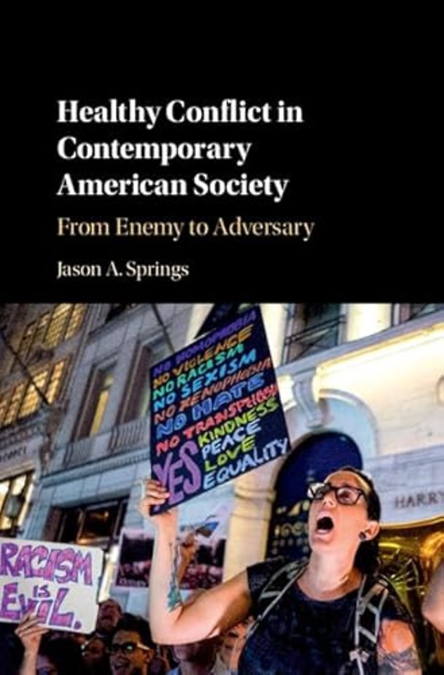 Healthy Conflict in Contemporary American Society