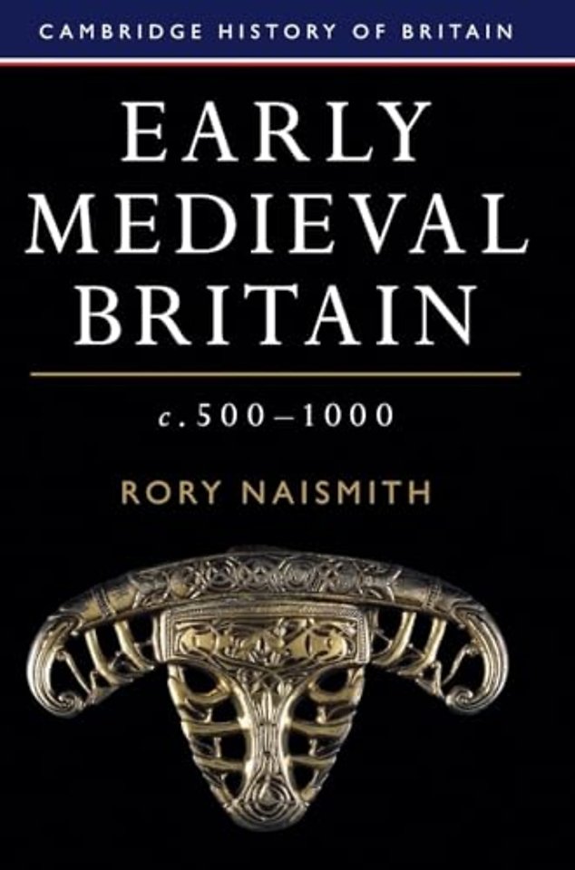 Early Medieval Britain, c. 500–1000