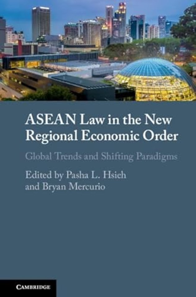 ASEAN Law in the New Regional Economic Order