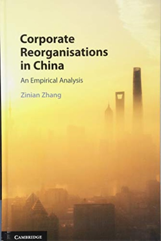 Corporate Reorganisations in China