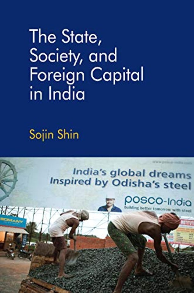 The State, Society, and Foreign Capital in India