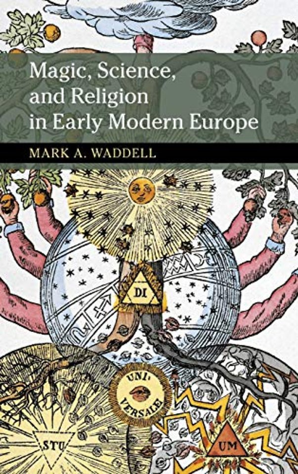 Magic, Science, and Religion in Early Modern Europe