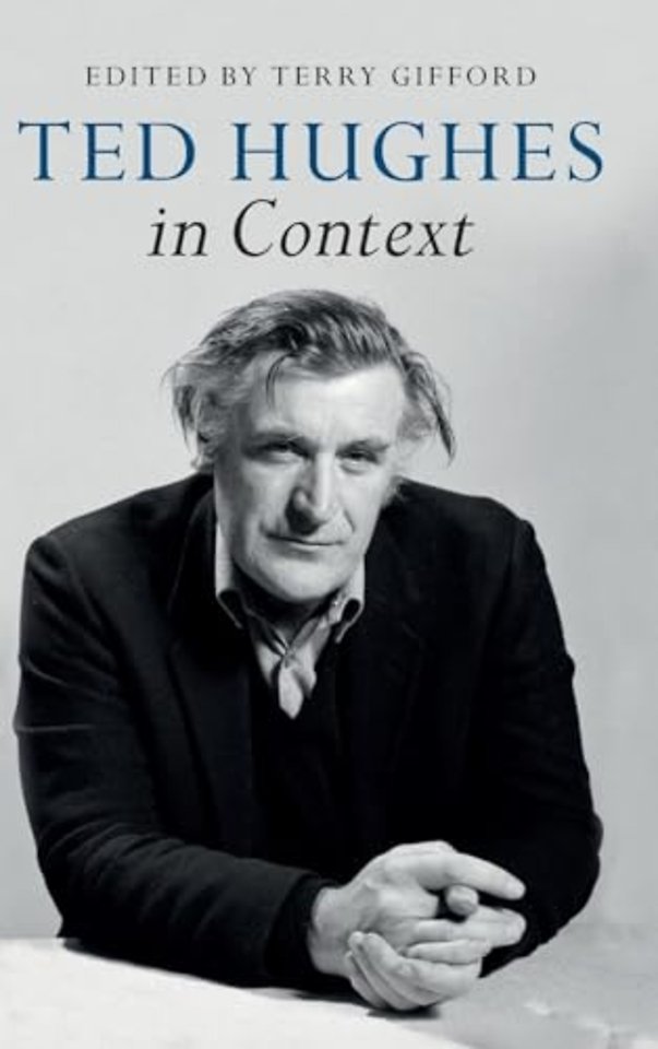 Ted Hughes in Context