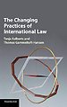 The Changing Practices of International Law