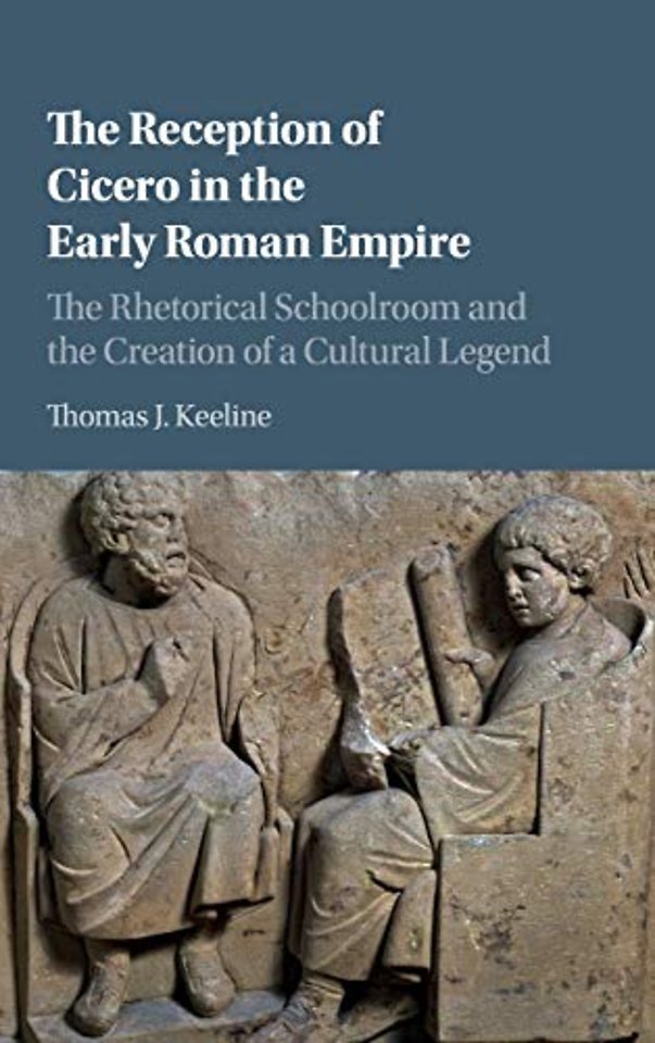 The Reception of Cicero in the Early Roman Empire