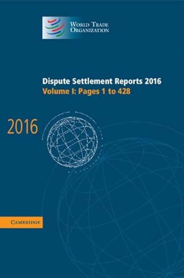 Dispute Settlement Reports 2016: Volume 1, Pages 1–428