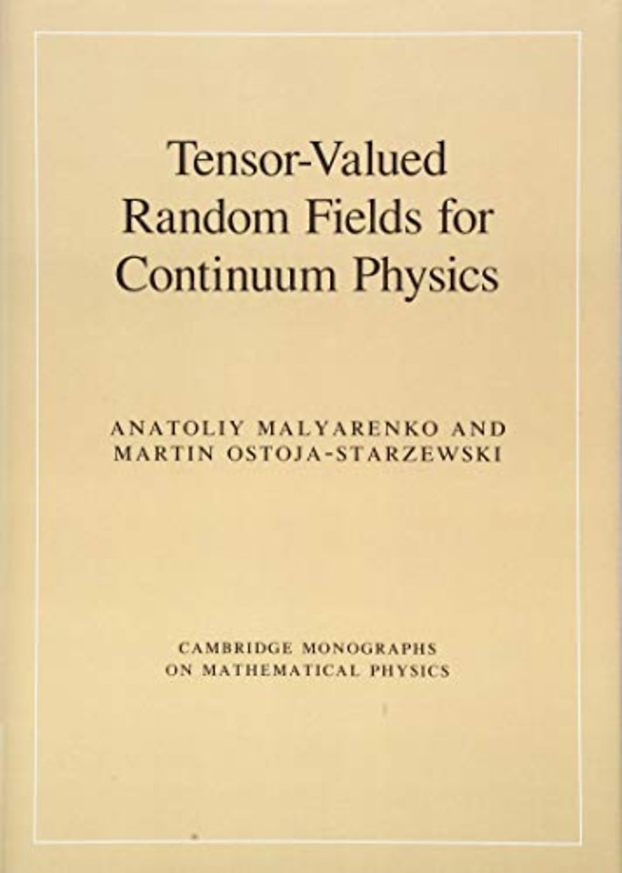 Tensor-Valued Random Fields for Continuum Physics