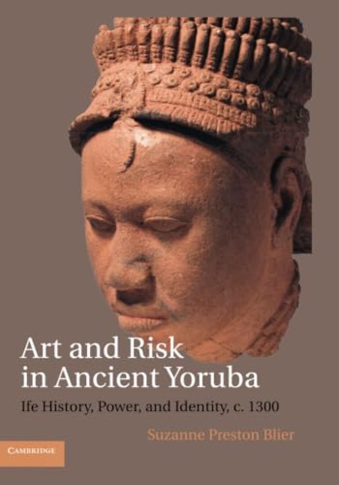 Art and Risk in Ancient Yoruba