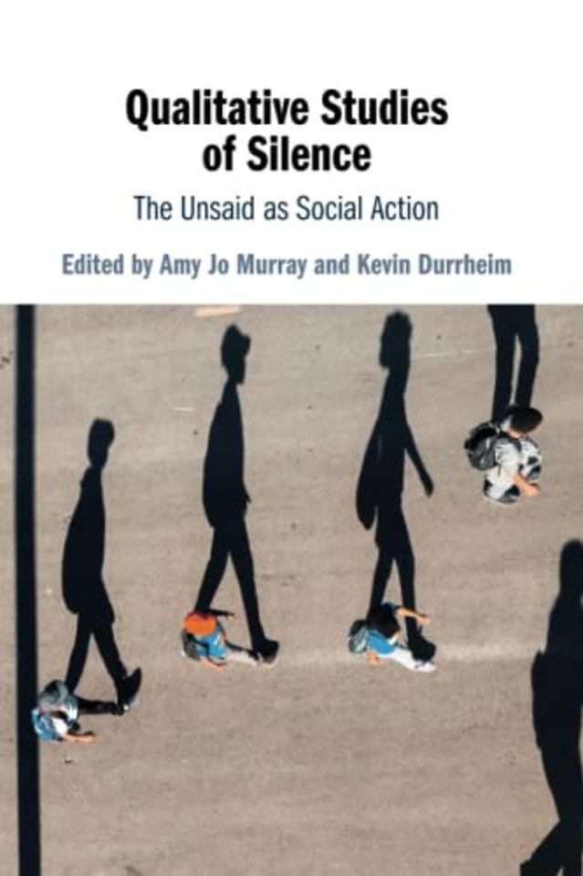 Qualitative Studies of Silence