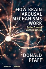 How Brain Arousal Mechanisms Work