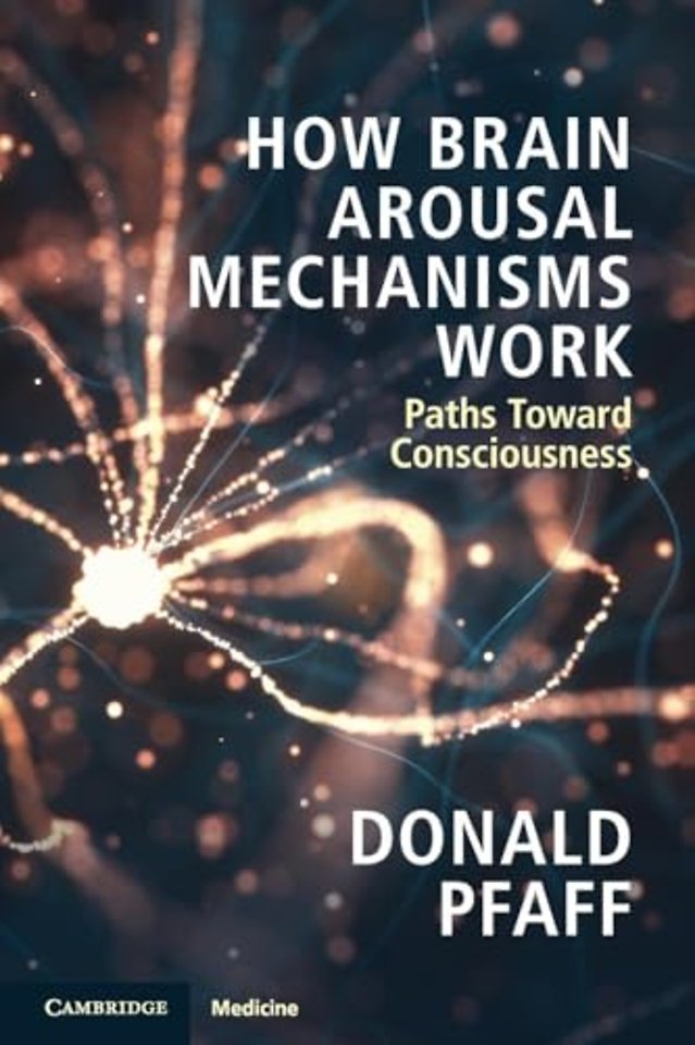 How Brain Arousal Mechanisms Work