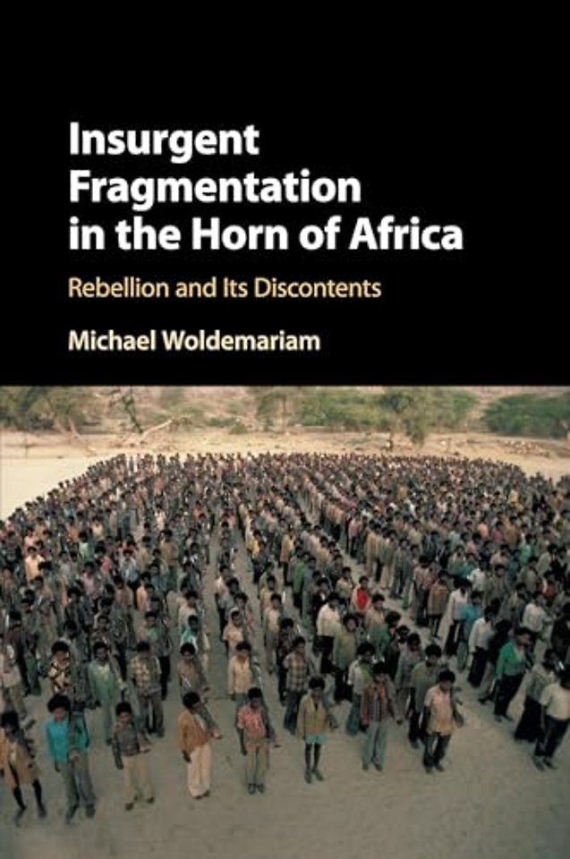 Insurgent Fragmentation in the Horn of Africa