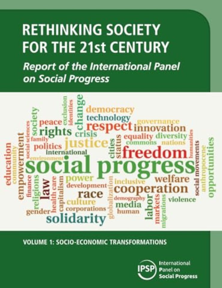 Rethinking Society for the 21st Century: Volume 1, Socio-Economic Transformations