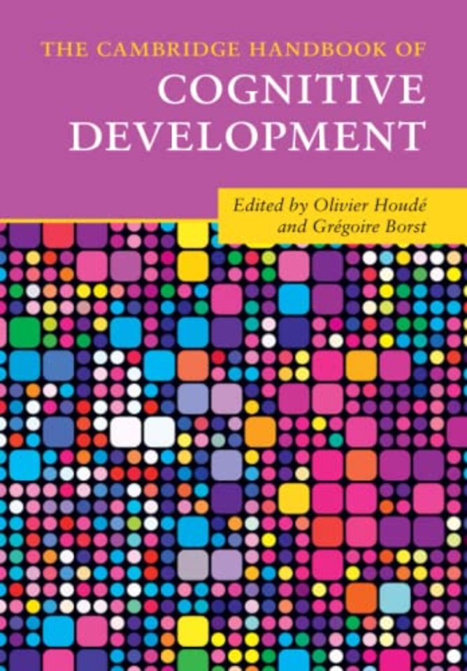The Cambridge Handbook of Cognitive Development