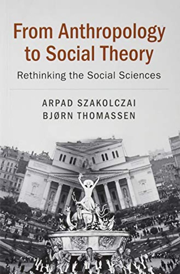 From Anthropology to Social Theory