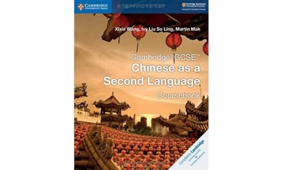 Cambridge IGCSE™ Chinese as a Second Language Coursebook