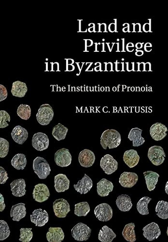 Land and Privilege in Byzantium