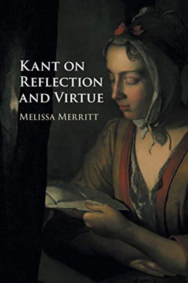 Kant on Reflection and Virtue