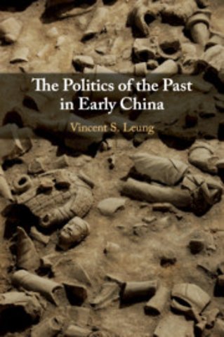 The Politics of the Past in Early China