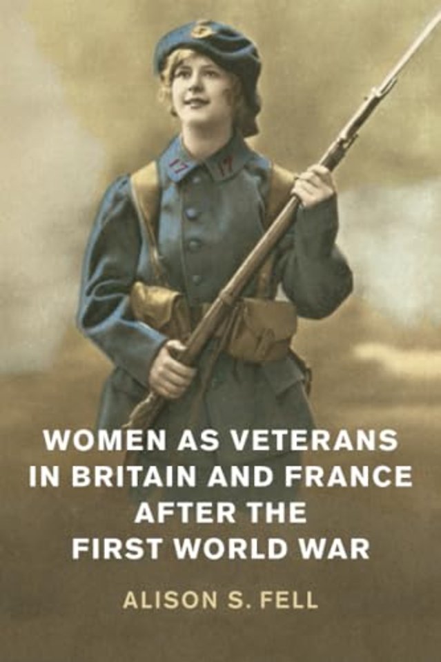 Women as Veterans in Britain and France after the First World War
