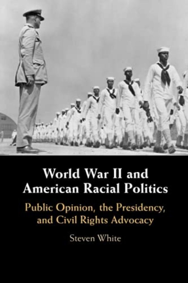 World War II and American Racial Politics