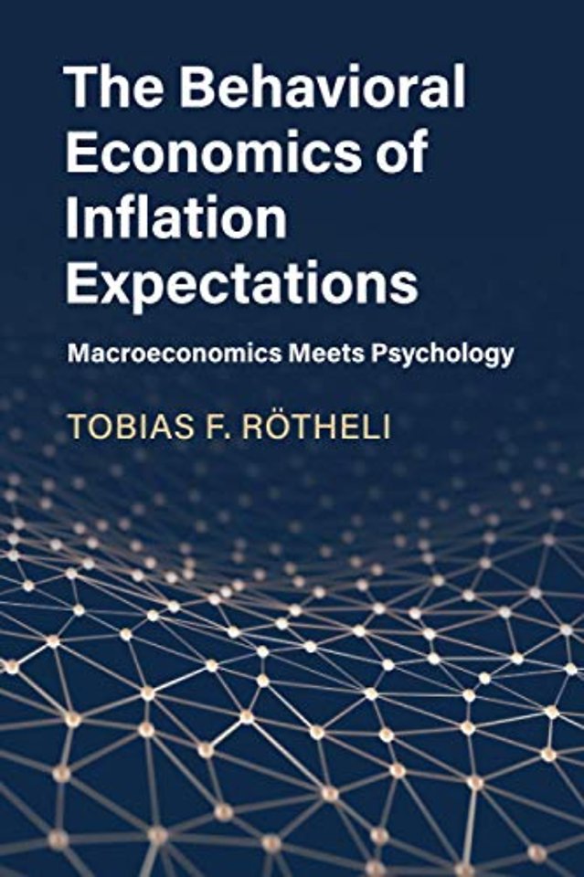 The Behavioral Economics of Inflation Expectations