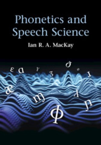Phonetics and Speech Science
