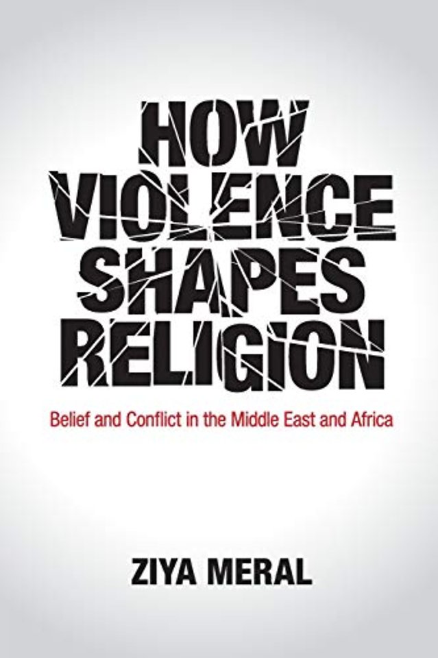How Violence Shapes Religion