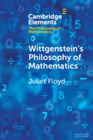 Wittgenstein's Philosophy of Mathematics