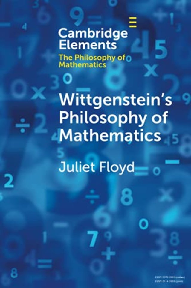 Wittgenstein's Philosophy of Mathematics