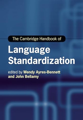 The Cambridge Handbook of Language Standardization