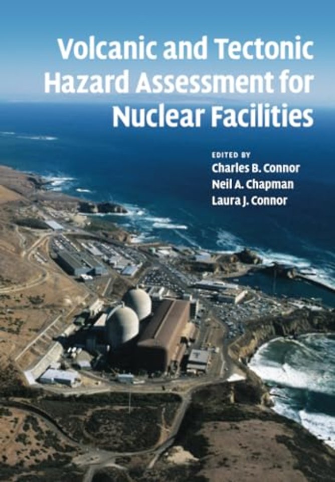 Volcanic and Tectonic Hazard Assessment for Nuclear Facilities