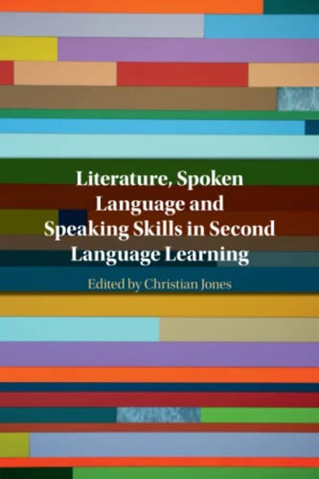 Literature, Spoken Language and Speaking Skills in Second Language Learning