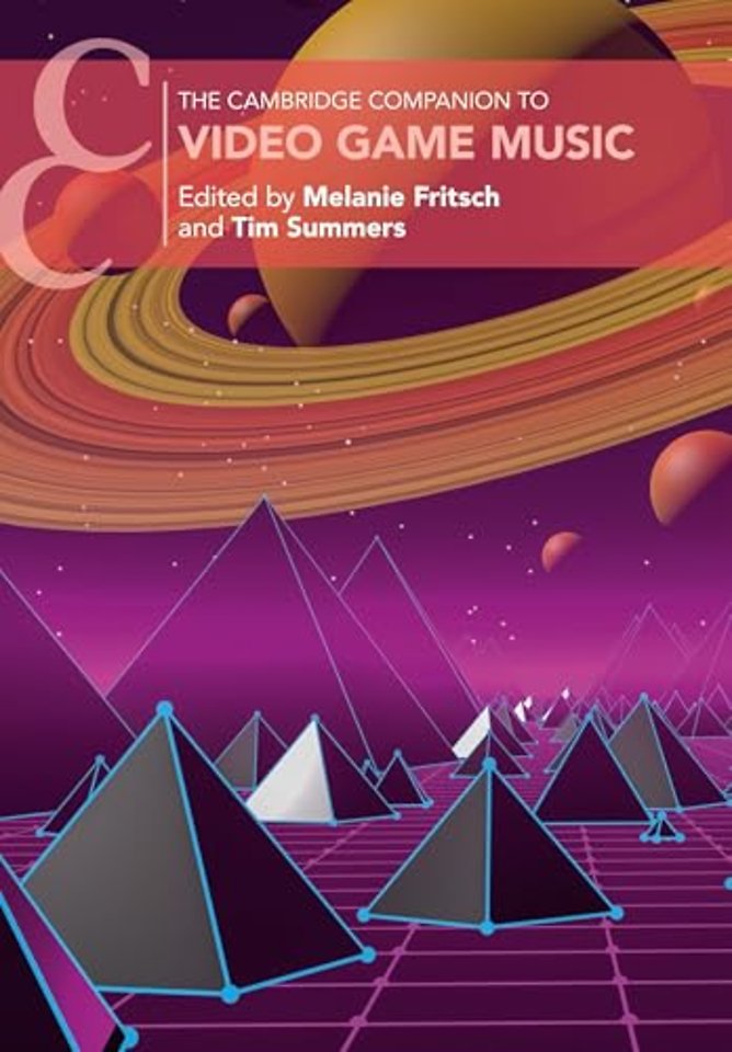 The Cambridge Companion to Video Game Music