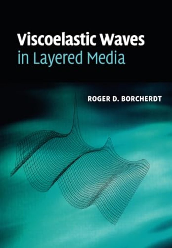Viscoelastic Waves in Layered Media
