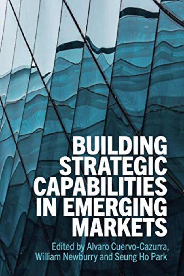 Building Strategic Capabilities in Emerging Markets