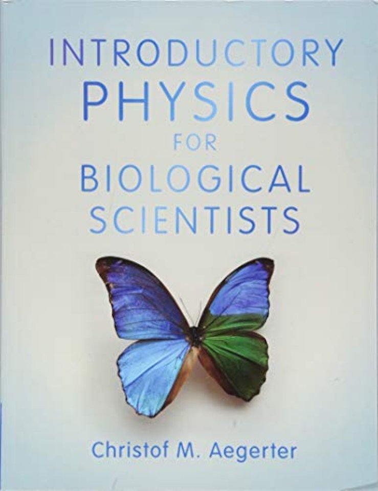 Introductory Physics for Biological Scientists