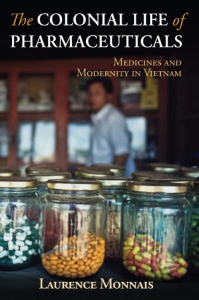 The Colonial Life of Pharmaceuticals