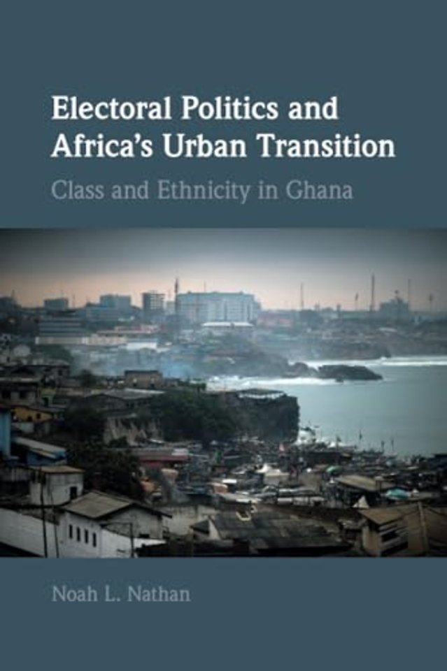 Electoral Politics and Africa's Urban Transition